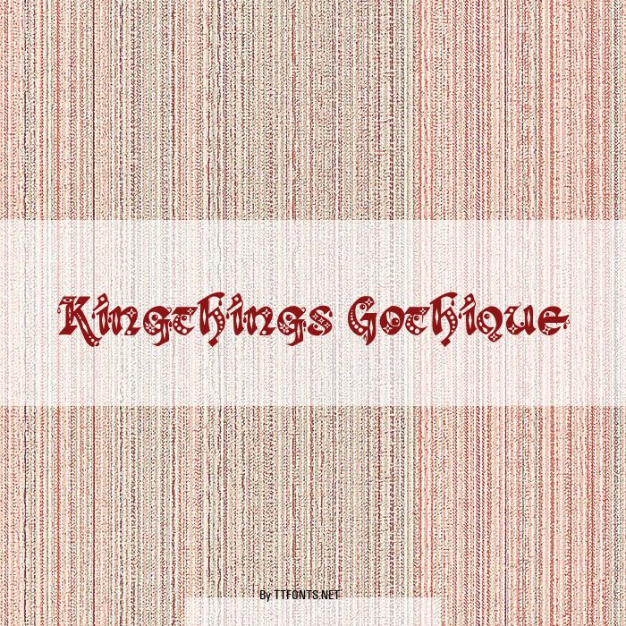Kingthings Gothique example